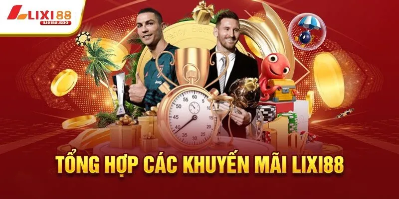 Trang chủ - id Những Khuyến Mãi Đỉnh Cao Khi Tham Gia lixi88